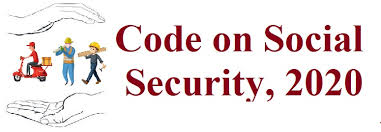 The Code on Social Security, 2020 – Understanding Section 2(3): “Appropriate Government